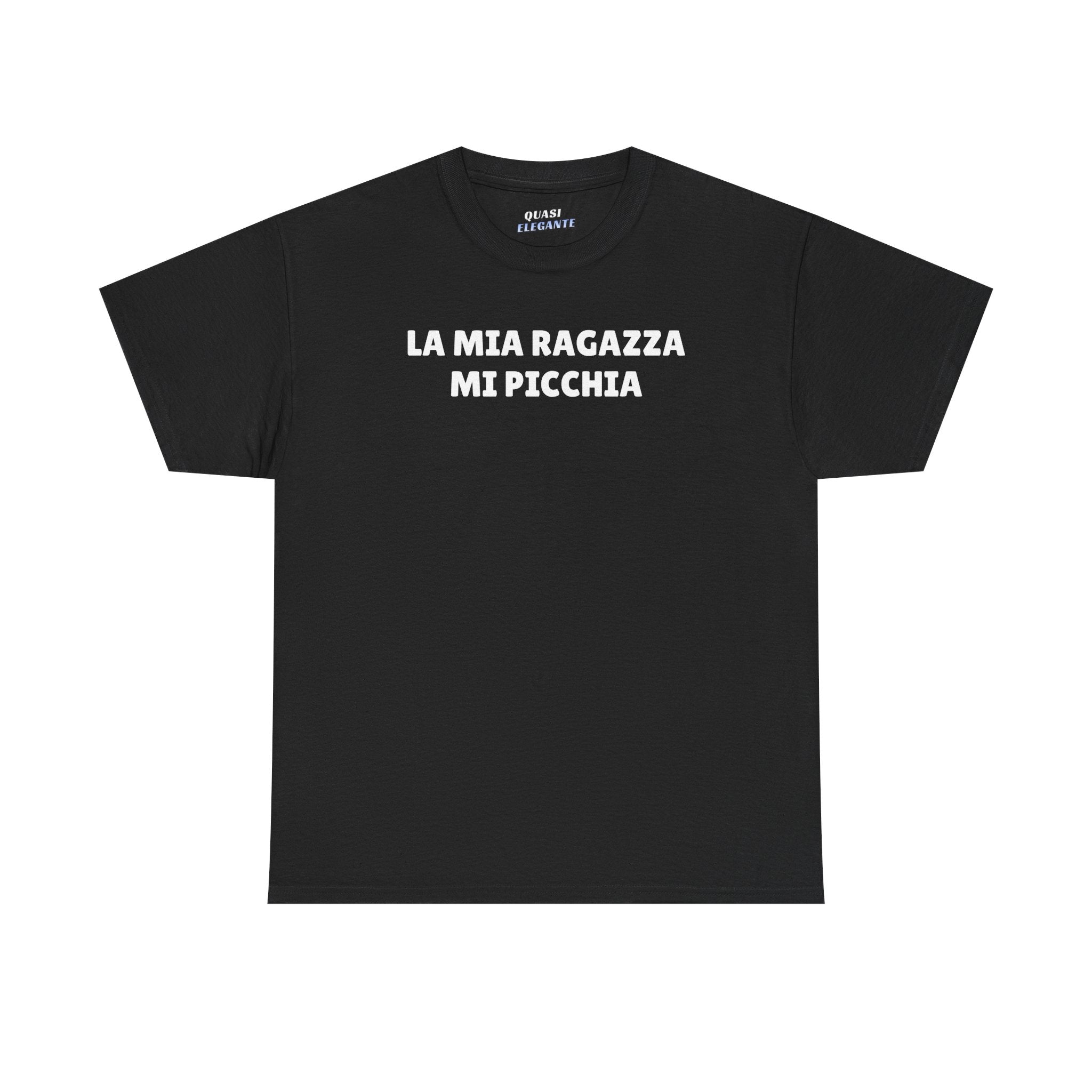 LA MIA RAGAZZA... T-Shirt