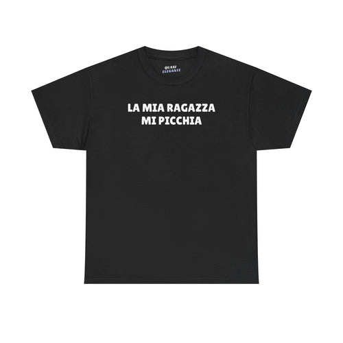 LA MIA RAGAZZA... T-Shirt